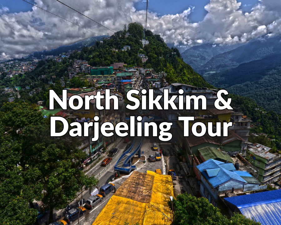 North Sikkim & Darjeeling